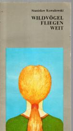 Wildvögel fliegen weit. 