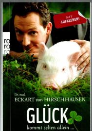 Glück kommt selten allein ...