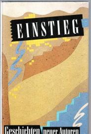 Einstieg : Geschichten neuer Autoren