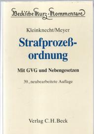 Strafprozessordnung. Gerichtsverfassungsgesetz, Nebengesetze und ergänzende Bestimmungen