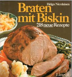 Braten mit Biskin - 218 neue Rezepte 