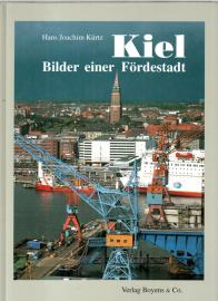 Kiel. Bilder einer Fördestadt
