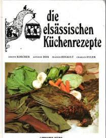 Die elsässischen Küchenrezepte 