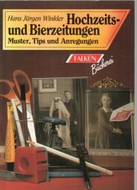 Hochzeits- und Bierzeitungen : Muster, Tips und Anregungen 