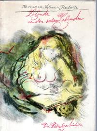 Legende von den sieben Legenden. Eine Liebesgeschichte