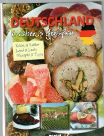 Deutschland: Erleben und Genießen 