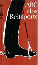 ABC des Reitsports. Mit Zeichn. von Werner Kriegeskorte