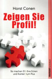 Zeigen Sie Profil! - So machen Sie Ihre Ecken und Kanten zum Plus