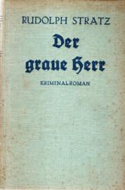 Der graue Herr. Kriminalroman