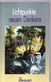 Lichtpunkte neuen Denkens