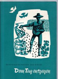 Dem Tag entgegen - Konfirmandenbriefe der Kirche 