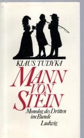 Mann von Stein. Monolog des Dritten im Bunde