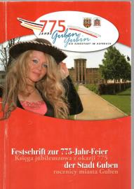 775 Jahre Guben - Festschrift zur 775-Jahr-Feier der Stadt Guben 
