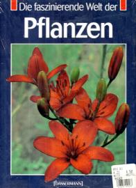 Die faszinierende Welt der Pflanzen 