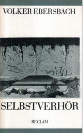 Selbstverhör. [Der Gerufene. Der Sohn des Kaziken]. Drei Erzählungen. 