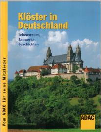 Klöster in Deutschland. Lebensraum, Bauwerke, Geschichten. 