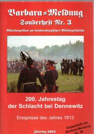 Barbara-Meldung Sonderheft Nr. 3 : 200. Jahrestag der Schlacht bei Dennewitz. Ereignisse des Jahres 1813.