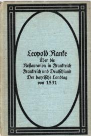 Über die Restauration in Frankreich / Frankreich und Deutschland / Der bayrische Landtag von 1831