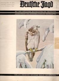 Deutsche Jagd - Mit den amtlichen Nachrichten der deutschen Jagdbehörden und Jagdgebrauchshundfachschaften - Jg. 1941, Nt. 39/40