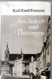Aus Anhalt und Thüringen