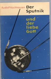 Der Sputnik und der liebe Gott