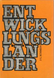 Die Entwicklungsländer : Ursprung , Lage , Perspektive 