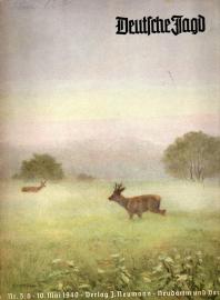 Deutsche Jagd - Nr. 5 / 6 vom 10. Mai 1940 
