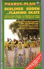 Pharus-Plan Berliner Süden und Fläming-Skate: Südliche Berliner Bezirke, von Babelsberg bis Königswusterhausen, im Süden von Jüterbog bis Golßen im Maßstab 1: 40 000; Fläming Skate 1: 60 000