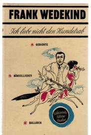 Ich liebe nicht den Hundetrab - Gedichte, Bänkellieder und Balladen.