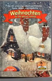 Weihnachten für die ganze Familie - Die 20 schönsten Weihnachtslieder, Texte, Bilder und Gedichte 