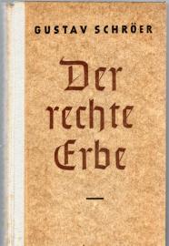 Der rechte Erbe. 