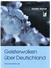 Geisterwolken über Deutschland Geisterwolken über Deutschland