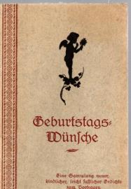 Geburtstagswünsche : 25 Gedichte für Eltern und andere liebe Angehörige in anmutigen, kindlichen Versen