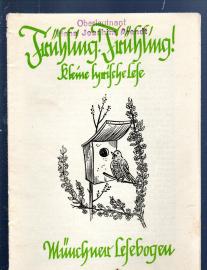 Frühling! Frühling! kleine lyrische Lese.