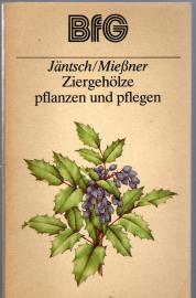 Ziergehölze pflanzen und pflegen 