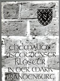 Ehemalige Zisterzienser Klöster in der Mark Brandenburg 