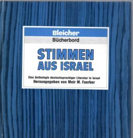 Stimmen aus Israel. Eine Anthologie deutschsprachiger Literatur in Israel