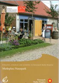 Marktplatz Naturpark. Einkaufen, einkehren und verweilen im Naturpark Nuthe-Nieplitz. 