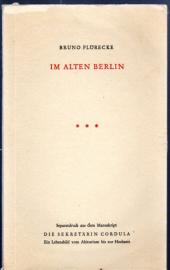 Im alten Berlin. Seperatdruck aus dem Manuskript: Die Sekretärin Cordula. Ein Lebensbild vom Abiturium bis zur Hochzeit.
