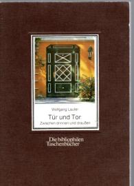 Tür und Tor. Zwischen drinnen und draußen.