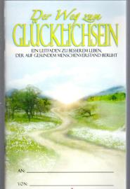 Der Weg zum Glücklichsein