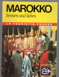 Marokko kennen und lieben. LN- Führer. Königsstädte, Strände und der Zauber von 1001 Nacht 
