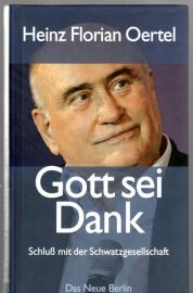 Gott sei Dank. Schluß mit der Schwatzgesellschaft Gott sei Dank. Schluß mit der Schwatzgesellschaft