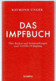 Das Impfbuch: Über Risiken und Nebenwirkungen einer COVID-19-Impfung