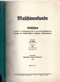 Maschinenkunde Leitfaden für die UO Fachlehrgänge Lfb II an den Marineschulen im Bereiche der Schiffsmaschinen-Inspektion Wilhelmshaven. Wortteil