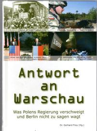 Antwort an Warschau - Was Polens Regierung verschweigt und Berlin nicht zu sagen wagt