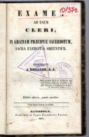 Examen ad usum Cleri, in gratiam praecipue sacerdotum sacra exercitia obeuntium.