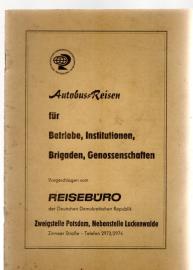 Autobus-Reisen für Betriebe, Institutionen, Brigaden, Genossenschaften 