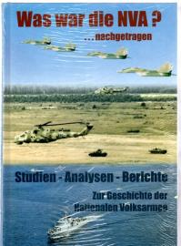 Was war die NVA? nachgetragen : Studien - Analysen - Berichte zur Geschichte der Nationalen Volksarmee.