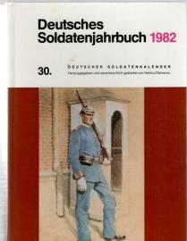 Deutsches Soldatenjahrbuch 1982. 30. Deutscher Soldatenkalender